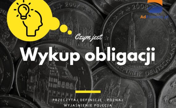 Wykup obligacji - definicja, pojęcie