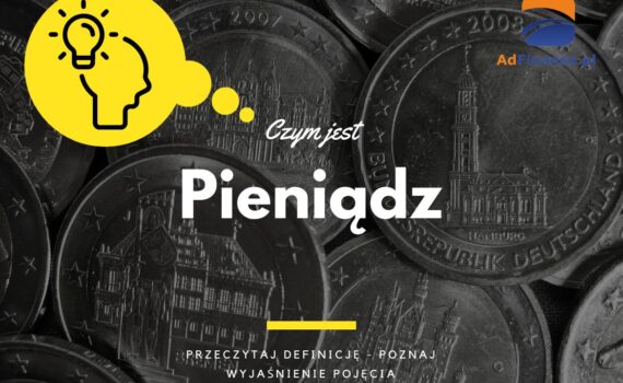 Pieniądz - definicja, pojęcie