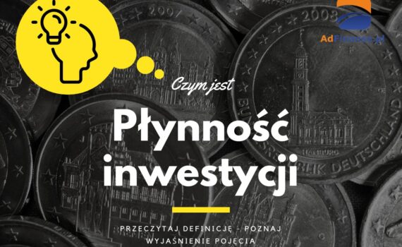Płynność inwestycji - definicja, pojęcie