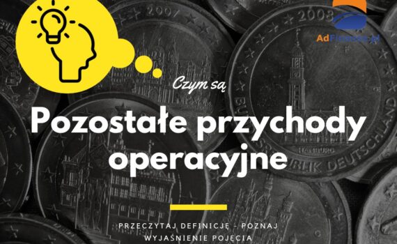 Pozostałe przychody operacyjne - definicja, pojęcie
