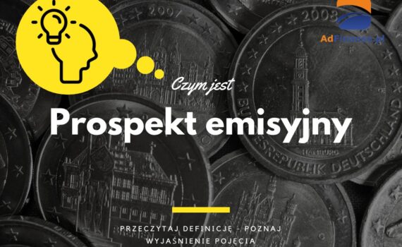 Prospekt emisyjny - definicja, pojęcie
