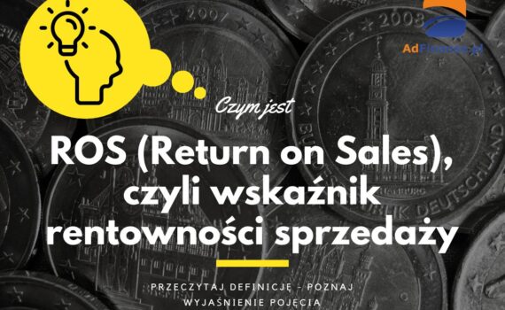 ROS (Return on Sales) - definicja, pojęcie