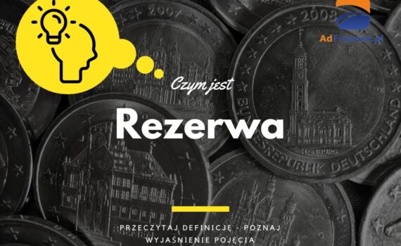 Rezerwa - definicja, pojęcie