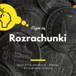 Rozrachunki - definicja, pojęcie