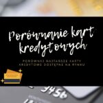 Porównanie kart kredytowych