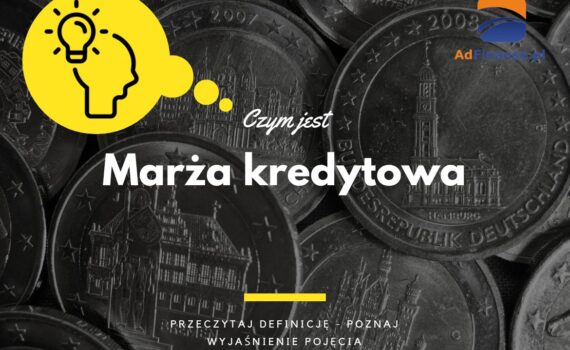 Marża kredytowa - definicja, pojęcie