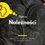 Należności - definicja, pojęcie