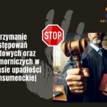 Zatrzymanie postępowań sądowych oraz komorniczych w czasie upadłości konsumenckiej