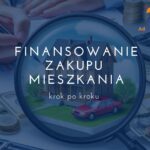 Finansowanie zakupu mieszkania